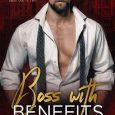 boss with benefits mickey miller