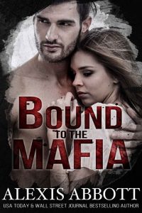 bound to the mafia, alexis abbott, epub, pdf, mobi, download