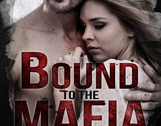 bound to the mafia alexis abbott