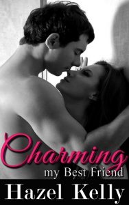 charming my best friend, hazel kelly, epub, pdf, mobi, download