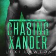chasing xander lexi lawton