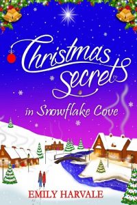 christmas secrets in snowflake, emily harvale, epub, pdf, mobi, download