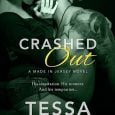 crashed out tessa bailey