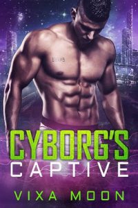 cyborg's captive, vixa moon, epub, pdf, mobi, download