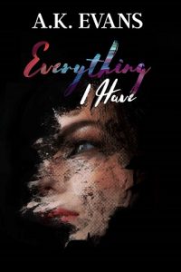 everything i have, ak evans, epub, pdf, mobi, download