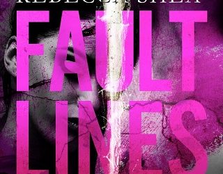 fault lines rebecca shea