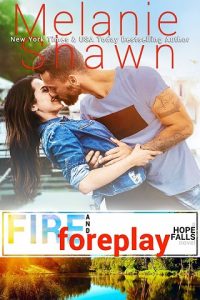 fire and foreplay, melanie shawn, epub, pdf, mobi, download