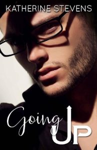 going up, katherine stevens, epub, pdf, mobi, download