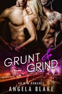grunt and grind, angela blake, epub, pdf, mobi, download
