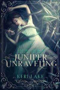 juniper unravelibg, keri lake, epub, pdf, mobi, download