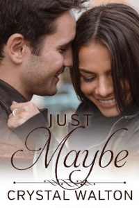just maybe, crystal walton, epub, pdf, mobi, download