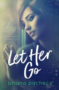 let her go, briana pacheco, epub, pdf, mobi, download