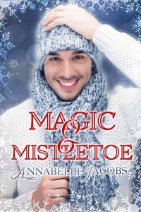 magic and mistletoe, annabelle jacobs, epub, pdf, mobi, download