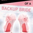misadventures of a backup bride shayla black