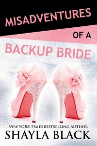 misadventures of a backup bride, shayla black, epub, pdf, mobi, download