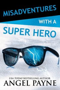 misadventures with a super hero, angel payne, epub, pdf, mobi, download