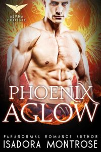 phoenix aglow, isadora montrose, epub, pdf, mobi, download