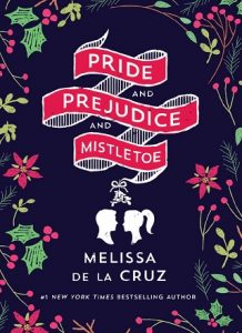pride and prejudice and mistletoe, melissa de la cruz, epub, pdf, mobi, download