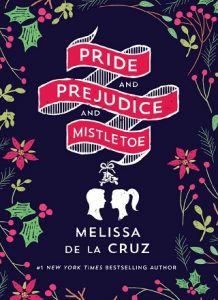 pride and prejudice and mistletoe, melissa de la cruz, epub, pdf, mobi, download
