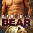 rancher bear anya nowlan