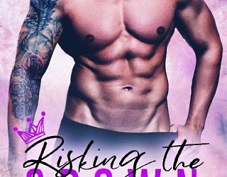 risking the crown violet paige