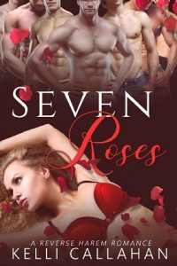 seven roses, kelli callahan, epub, pdf, mobi, download
