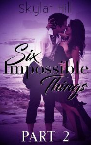 six impossible things 2, skylar hill, epub, pdf, mobi, download
