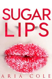 sugar lips, aria cole, epub, pdf, mobi, download