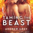 taming the beast andrew grey