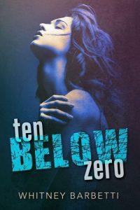 ten below zero, whitney barbetti, epub, pdf, mobi, download