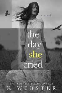 the day she cried, k webster, epub, pdf, mobi, download