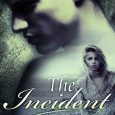 The Incident by Jordan Silver aka Cami York