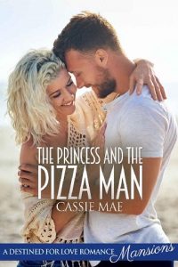 the princess and the pizza man, cassie mae, epub, pdf, mobi, download