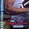 the tough love groom taylor hart