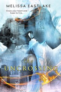 the uncrossing, melissa eastlake, epub, pdf, mobi, download