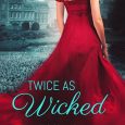 twice as wicked elizabeth bright