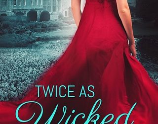 twice as wicked elizabeth bright