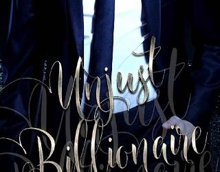 unjust billionaire savannah may