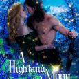 a highland moon enchantment mary morgan