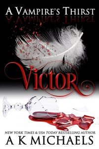 a vampire's thirst victor, ak michaels, epub, pdf, mobi, download