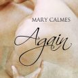 again mary calmes