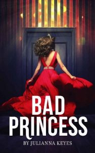 bad princess, julianna keyes, epub, pdf, mobi, download