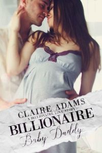 billionaire baby daddy, claire adams, epub, pdf, mobi, download