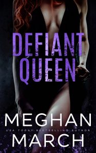 defiant queen, meghan march, epub, pdf, mobi, download
