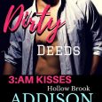 dirty deeds addison moore