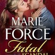 fatal scandal marie force