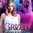 grizzly attraction hattie hunt