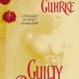 guilty pleasures laura lee guhrke