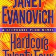hardcore twenty-four janet evanovich