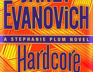 hardcore twenty-four janet evanovich